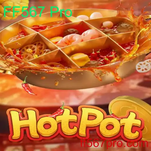 Descubra o Mundo Empolgante de Hotpot: A Revolução dos Jogos com FF567 Pro