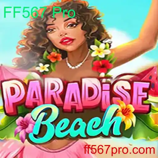Explorando ParadiseBeach: O Mundo de Aventuras e Desafios com FF567 Pro