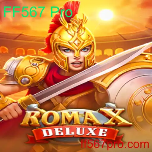 Descubra RomaXDeluxe: O Jogo Revolucionário com FF567 Pro