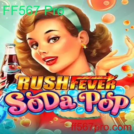 Descubra a Emoção do Jogo RushFeverSodaPop e o Poder da FF567 Pro